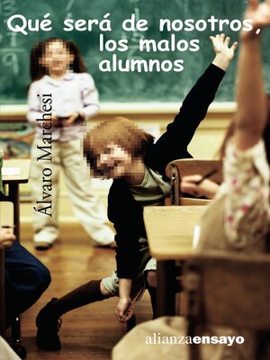 cover image of Qué sera de nosotros, los malos alumnos